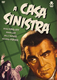 Capa A CASA SINISTRA
