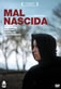 Capa MAL NASCIDA