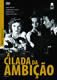 Capa A CILADA DA AMBI��O